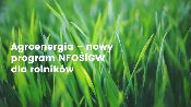 NFOŚiGW - AGROENERGIA