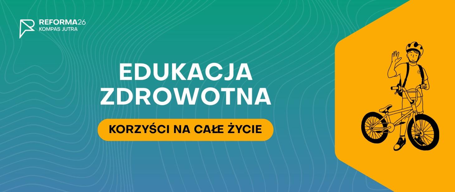 Edukacja zdrowotna – nowy przedmiot w szkołach od 1 września 2025 r.