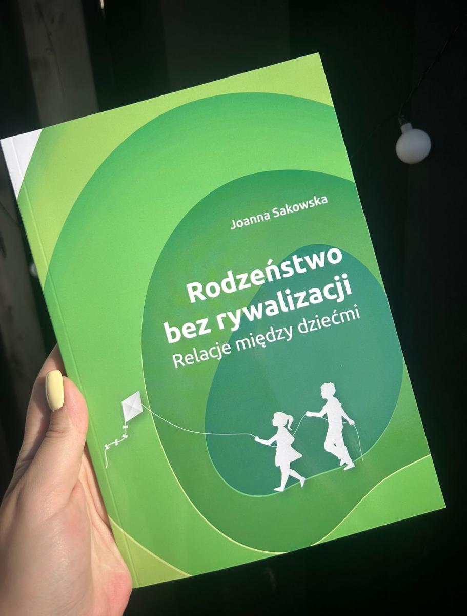 Podręcznik - Rodzeństwo bez rywalizacji. Relacje między dziećmi - Jaonna Sakowska