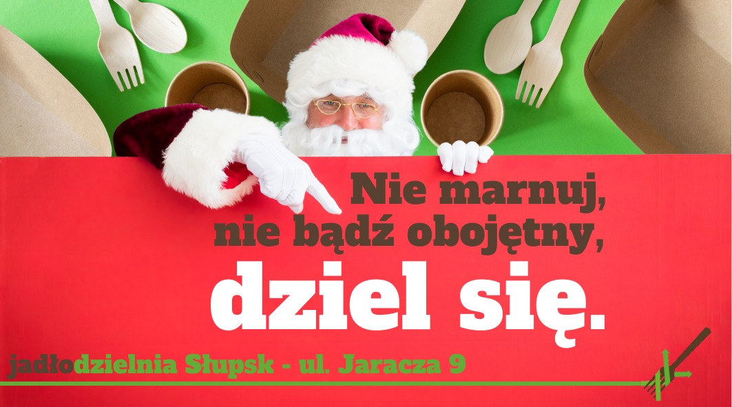 Nie marnuj jedzenia, dziel się nim z innymi!
