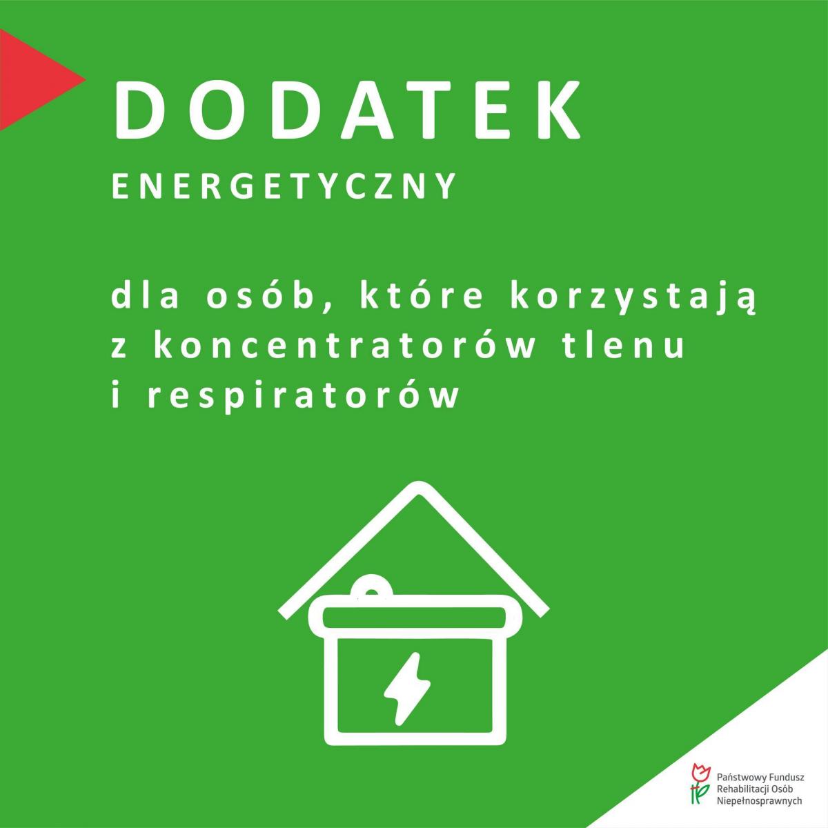 Dodatek do energii elektrycznej dla osób korzystających z koncentratora tlenu/respiratora
